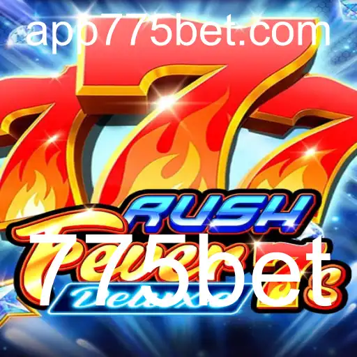 RushFever7sDeluxe: Um Mergulho em um Novo Universo de Entretenimento no 775Bet